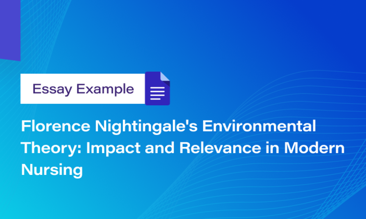 Florence Nightingale: Environmental Theory and Biography - Nurseslabs