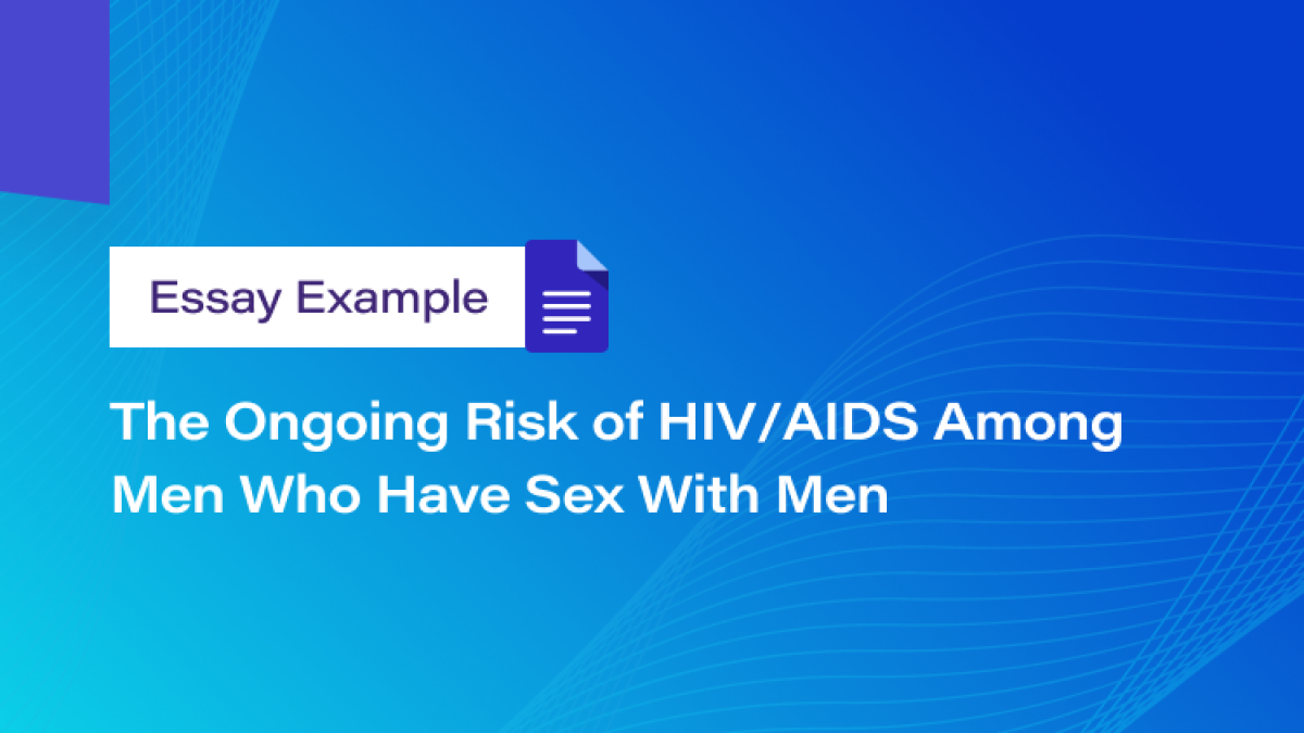 Essay Example: The Risk of HIV/AIDS Among Men