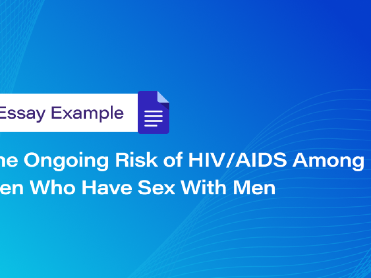 Essay Example: The Risk of HIV/AIDS Among Men