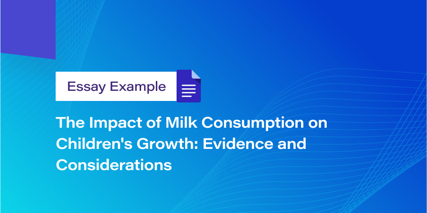 The Impact of Milk Consumption on Children's Growth: Evidence and Considerations