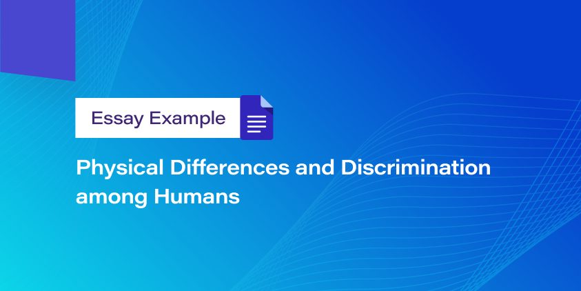 Physical Differences and Discrimination among Humans