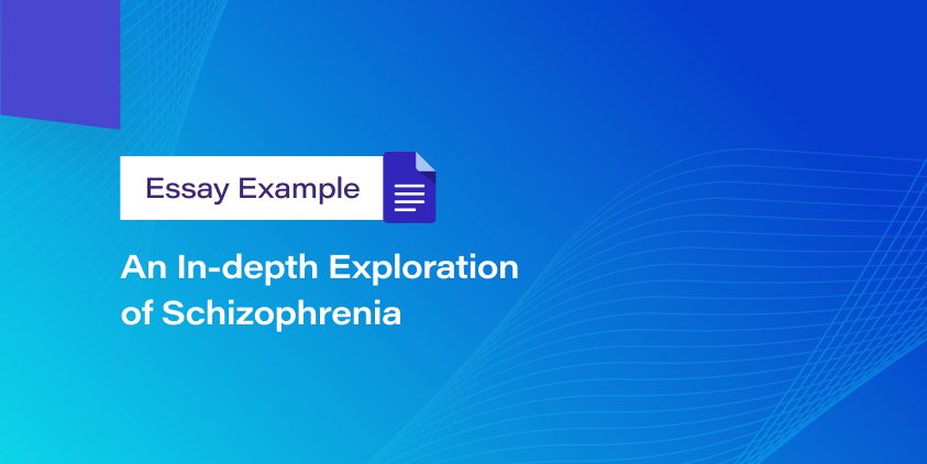 An In-depth Exploration of Schizophrenia