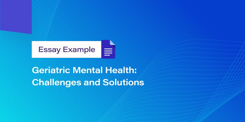 Geriatric Mental Health_ Challenges and Solutions
