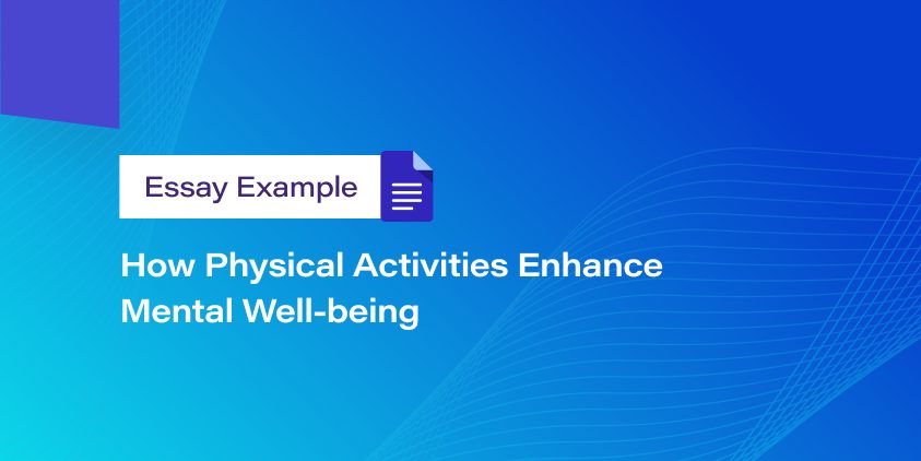 How Physical Activities Enhance Mental Well-being