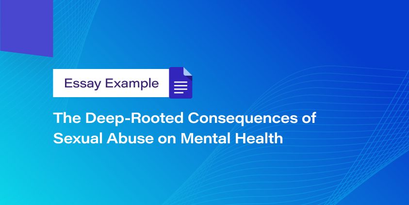 Unveiling the Impact Sexual Abuse and Mental Health