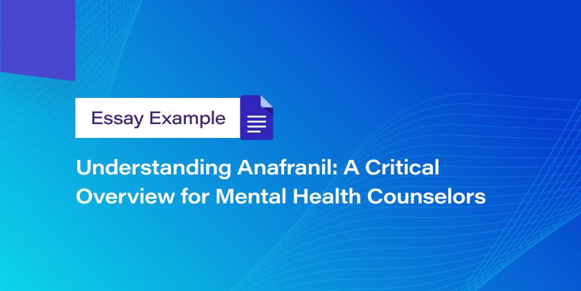 Understanding Anafranil: A Critical Overview for Mental Health Counselors